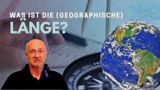 Was ist die geographische Länge Lektion [upl. by Halihs]