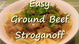 How to Make Easy Creamy Ground Beef Stroganoff Recipe [upl. by Minnnie]