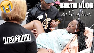 BIRTH VLOG 😭 30 hrs of REAL amp Raw Labor amp Delivery of My First Child in THE BEST WAY🙌🏾💃🏽 [upl. by Laehcimaj]