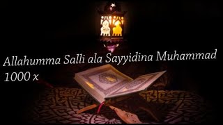 Allahumma Salli ala Sayyidina Muhammad 1000 x [upl. by Nevada]