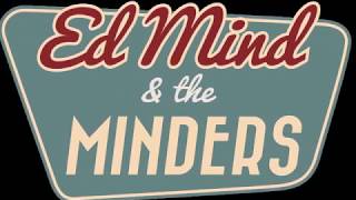 Ed Mind amp The Minders  Sixteen Chicks [upl. by Eiloj954]