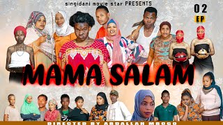 Mama Salam Ep2 [upl. by Coats214]