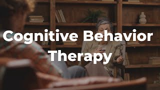 What is Cognitive Behavior Therapy [upl. by Laing]