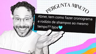 TEM COMO FAZER RODÍZIO DE SHAMPOO E CRONOGRAMA AO MESMO TEMPO [upl. by Ayk]