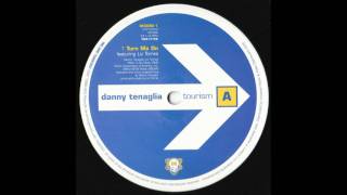 Danny Tenaglia ft Liz Torres  Turn Me On Tourism Mix [upl. by Wadsworth]