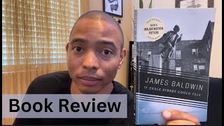 BOOK REVIEW If Beale Street Could Talk [upl. by Ramad]