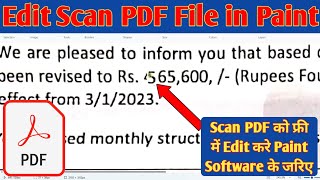 How to Edit Scan PDF Files in Paint  Edit Scan PDF Files Like a Pro at the End [upl. by Jaimie]