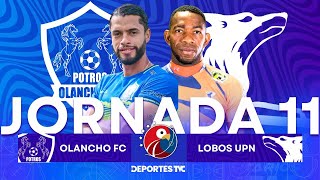 La Previa  Olancho FC vs Lobos UPNFM  Jornada 11 Torneo Apertura [upl. by Adner]