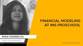 IMS Proschool Student speak  Financial Modeling [upl. by Ashelman418]