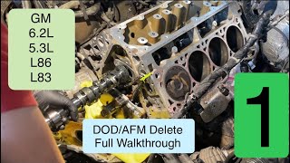 DOD AFM Delete Yukon Tahoe Silverado Sierra Escalade 62L amp 53L Replace cam amp lifters Part 1 [upl. by Ailev]