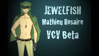 ã€UTAU Coverã€‘Jewelfishã€Mathieu Rosaireã€‘ [upl. by Nilekcaj861]