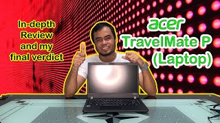 acer TravelMate P Indepth Review [upl. by Errol]