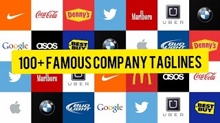 100 Taglines of brands amp famous company Slogans And How to Make One That Sticks [upl. by Kcirrej971]