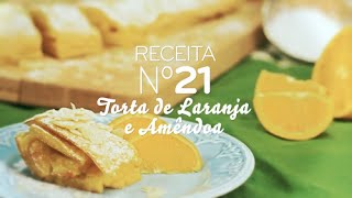 21 Torta de Laranja e Amêndoa Vaqueiro [upl. by Aznola]