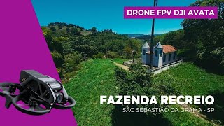 Fazenda Recreio  São Sebastião da Grama  SP  Voo de drone FPV DJI Avata [upl. by Nov]