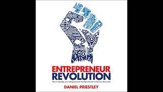 Daniel Priestley  Entrepreneur Revolution [upl. by Naed]