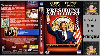 PRESIDENT PAR ACCIDENT fin du film en français 2003 [upl. by Aelak691]