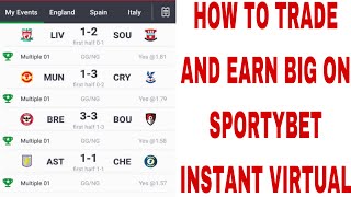 🔥💰HOW TO TRADE AND EARN BIG ON SPORTYBET INSTANT VIRTUAL football howto trading hack [upl. by Julian]