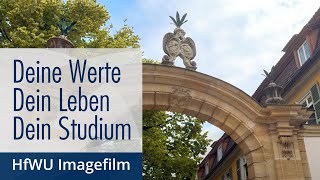 HfWU Imagefilm Deine Werte Dein Leben Dein Studium [upl. by Femmine]