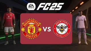 FC 25 GAMEPLAY  MAN UNITED vs BRENTFORD  Premier League 2425 Full Match  4K [upl. by Ysus68]