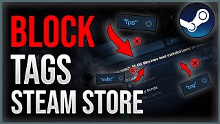 Updated 2024 How to Block Tags in the Steam Store [upl. by Gillett]