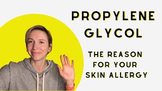 Propylene Glycol  the reason for your skin allergy [upl. by Gunzburg]