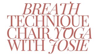 Viloma Breath Practice for Chair Yoga  Relaxation and Inner Peace with Josie [upl. by Salomie]