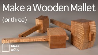 Make a Wooden Mallet Making Three Wooden Joiner Mallets [upl. by Harwill776]