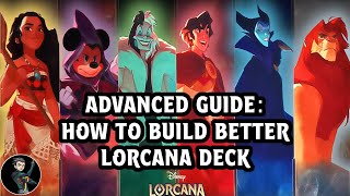 The Secrets to Mastering Lorcana Deck Building  Advance Guide How To Build Better Lorcana Decks [upl. by Cavit]