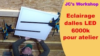 Aménagement datelier léclairage dalles LED 40W 6000°k 3600lm IRC80  partie 12  DIY  47 [upl. by Charmian]