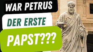 War Petrus Papst oder nicht  die vorrangige Stellung Petri in der Bibel [upl. by Resee316]