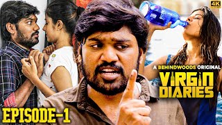 நீ Virgin Pappa மா உனக்கு புரியாது 😯Virgin Diaries Ep 1  Akshaya  Bhaarath  Tamil Webseries [upl. by Ennayk]