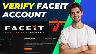 How to Verify Faceit Account  Quick and Easy Guide [upl. by Ella]