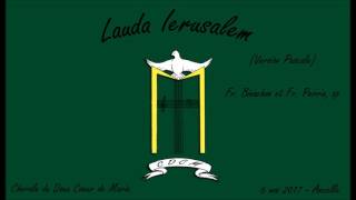 Lauda Ierusalem version pascale  Fr Binachon et Fr Perrin op  CDCM [upl. by Bullis]