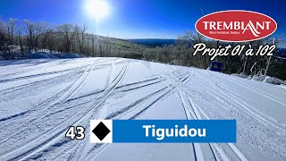 Tremblant 43 Tiguidou [upl. by Nanahs813]