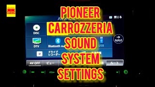 Pioneer Carrozzeria sound system settings [upl. by Sinegold]