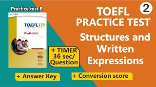 TOEFL STRUCTURE PRACTICE TEST B ITP SERIES WITH KEY AND SCORE CONVERT toeflstructure toeflitp [upl. by Paloma]