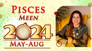 ♓ 2024 May  Aug Pisces Meen Horoscope  मीन राशि मई  अगस्त 2024 राशिफल  Tarot Reading [upl. by Gherardi]