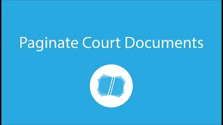 How To Paginate Court Documents [upl. by Hippel]