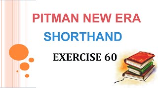 Exercise 60 Pitman New Era Shorthand  Answer Key [upl. by Tressa]