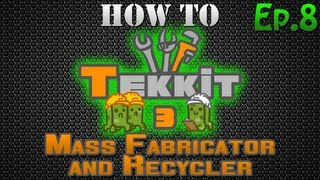 How to Tekkit  Mass Fabricator and Recycler [upl. by Uriisa]