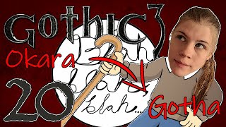 Gothic 3 • 020 🐗 Kaffee in Okara und Wandern nach Gotha  BLIND Lets Play [upl. by Naarah945]