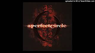 A Perfect Circle  Orestes Remaster [upl. by Artekal153]