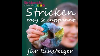 Lerne Stricken easy amp entspannt mit Martina Behm – Trailer [upl. by Horsey138]