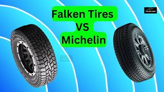 Falken Tires VS Michelin Tires Reviews [upl. by Oirramaj]