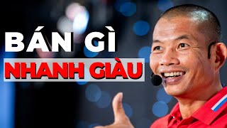 Kinh doanh gì cũng giàu  Bí quyết khởi nghiệp  Phạm Thành Long [upl. by Anitsrihc]