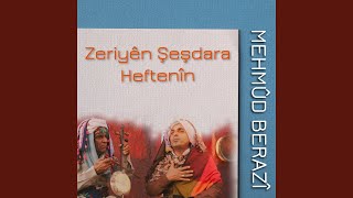 Zeriyên Şeşdara Heftenîn [upl. by Oringas901]