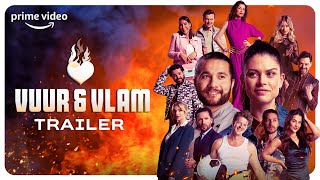 Vuur amp Vlam  Officiële Trailer  Prime Video NL [upl. by Polinski]