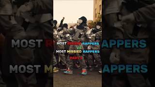 Most Recent Rappers 🆚 Most Missed RappersPart 2 [upl. by Innavoig]