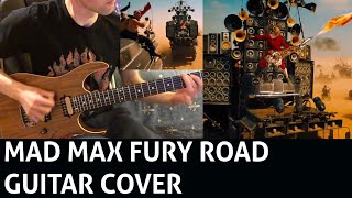 Mad Max Fury Road  Guitar Cover [upl. by Stead]